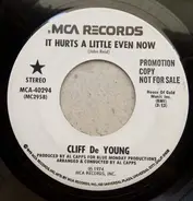 Cliff De Young - It Hurts A Little Even Now / Lines
