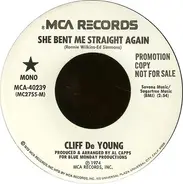 Cliff De Young - She Bent Me Straight Again