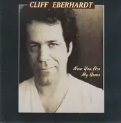 Cliff Eberhardt - Now You Are My Home
