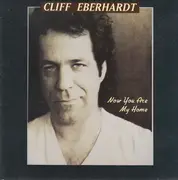CD - Cliff Eberhardt - Now You Are My Home
