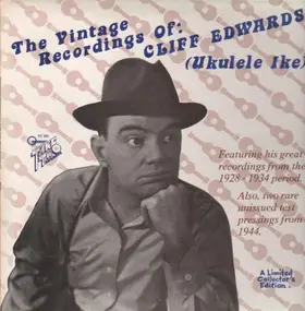 Cliff Edwards - The Vintage Recordings Of Cliff Edwards (Ukulele Ike)