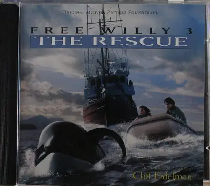 Cliff Eidelman - Free Willy 3 The Rescue