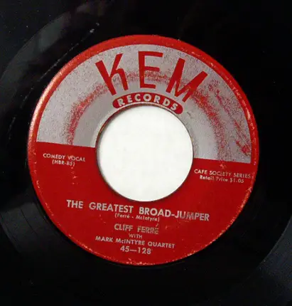 Cliff Ferré With Mark McIntyre Quartet - Ain't It A Beauty / The Greatest Broad-Jumper