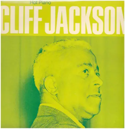 Cliff Jackson - Hot Piano
