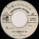 7inch Vinyl Single - Cliff Johnson - Just A Memory Of You / King Of A Honky Tonk Heaven