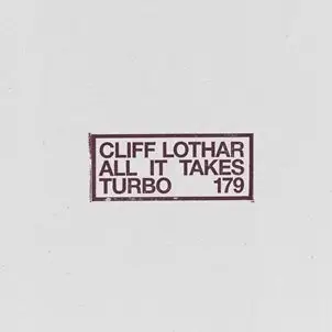 Cliff Lothar - All It Takes