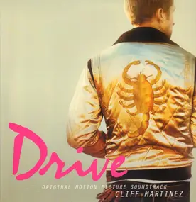 CLIFF MARTINEZ - Drive (Original Motion Picture Soundtrack)