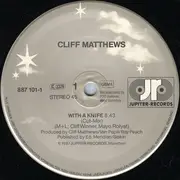 12inch Vinyl Single - Cliff Matthews - With A Knife