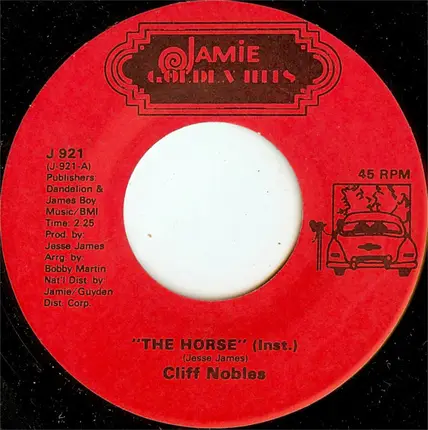 Cliff Nobles & Co / People's Choice - The Horse (Inst.) / I Likes To Do It