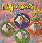 Cliff Nobles - Pony the Horse