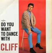 Cliff Richard , Cliff Richard & The Shadows - Do You Want To Dance With Cliff