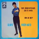 7inch Vinyl Single - Cliff Richard - Non Dimenticare Chi Ti Ama