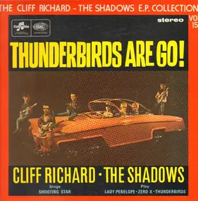 Cliff Richard - The Cliff Richard  -  The Shadows E.P. Collection Vol 15: Thunderbirds Are Go!