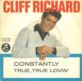 Cliff Richard - Constantly / True, True Lovin'
