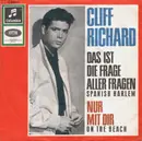 7inch Vinyl Single - Cliff Richard - Das Ist Die Frage Aller Fragen / Nur Mit Dir