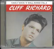 CD - Cliff Richard - 'Early Rock 'N' Roll Songs' Vol. 3