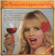 Cliff Richard / Heino / Helmut Zacharias a.o. - Rote Rosen, rote Lippen, roter Wein