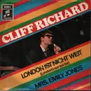 7inch Vinyl Single - Cliff Richard - London Ist Nicht Weit / Mrs. Emily Jones