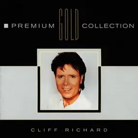 Cliff Richard - Premium Gold Collection