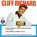 7inch Vinyl Single - Cliff Richard - Rote Lippen Soll Man Küssen (Lucky Lips) / Let's Make A Memory