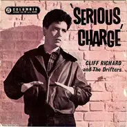 Cliff Richard & The Drifters - Serious Charge