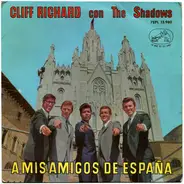 Cliff Richard & The Shadows - A Mis Amigos De España