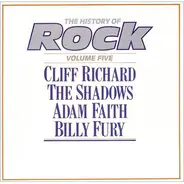 Cliff Richard / The Shadows / Adam Faith / Billy Fury - The History Of Rock (Volume Five)