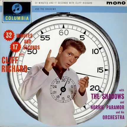 Cliff Richard & The Shadows And Norrie Paramor And His Orchestra - 32 Minutes And 17 Seconds With Cliff Richard