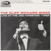 CD - Cliff Richard & The Shadows - The Cliff Richard Show (Live At The ABC Kingston 1962) - 7inch Vinyl Single sized sleeve