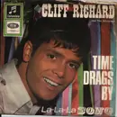 7inch Vinyl Single - Cliff Richard & The Shadows - Time Drags By