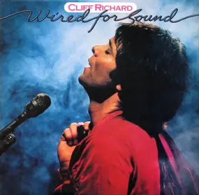 Cliff Richard - Wired for Sound