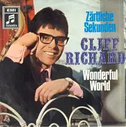 Cliff Richard - Zaertliche Sekunden / Wonderful World