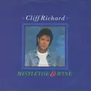 7inch Vinyl Single - Cliff Richard - Mistletoe & Wine - Silver Injection Label