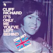 7inch Vinyl Single - Cliff Richard - It's Only Me You've Left Behind
