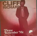 7inch Vinyl Single - Cliff Richard - Please Remember Me