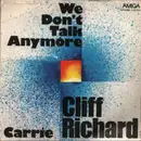 7inch Vinyl Single - Cliff Richard - We Don't Talk Anymore
