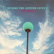 7inch Vinyl Single - Cliff Sarde - Before The Jupiter Effect