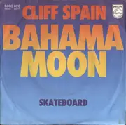 7inch Vinyl Single - Cliff Spain - Bahama Moon