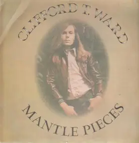 Clifford T. Ward - Mantle Pieces