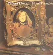 LP - Clifford T. Ward - Home Thoughts