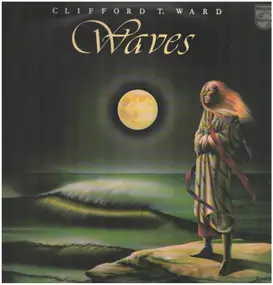 Clifford T. Ward - Waves