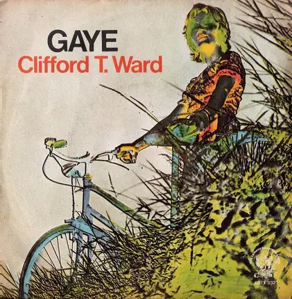 Clifford T. Ward - Gaye