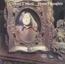 LP - Clifford T. Ward - Home Thoughts - Gatefold Sleeve