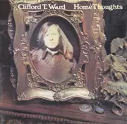 LP - Clifford T. Ward - Home Thoughts - Gatefold Sleeve