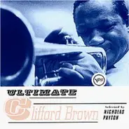 Clifford Brown - Ultimate Clifford Brown