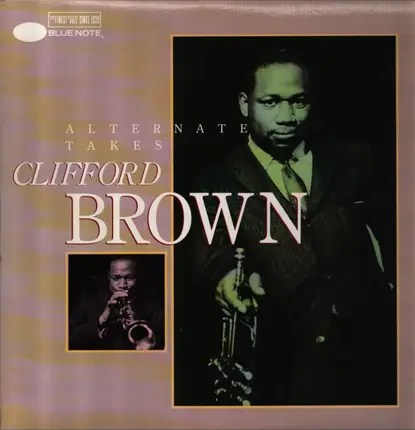 Clifford Brown - Alternate Takes