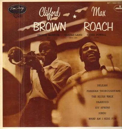 Clifford Brown And Max Roach - Clifford Brown & Max Roach