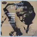 LP - Clifford Brown And Max Roach - Study In Brown - Mono