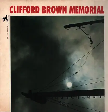Clifford Brown - Clifford Brown Memorial