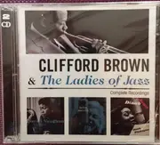 Double CD - Clifford Brown & Sarah Vaughan , Helen Merrill , Dinah Washington - Clifford Brown & The Ladies Of Jazz Complete Recordings